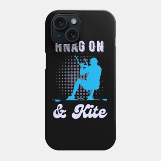 Hang On & Kite Kitesurfing Kitesurfer Phone Case