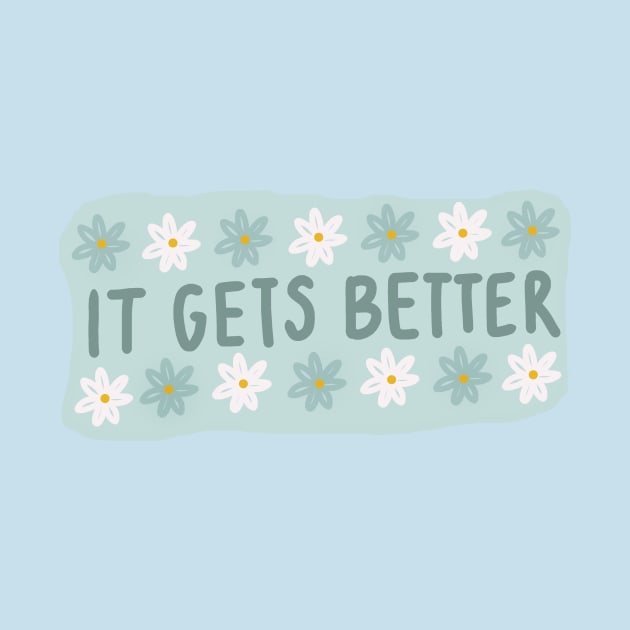 It Gets Better by aaalou