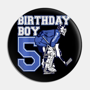 Kids 5 Year Old Ice Hockey Goalie Themed Birthday 5Th Boy Pin