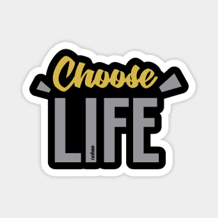 Choose Life Magnet