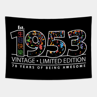 Happy 70th Est. 1953 Vintage Limited Edition 70 Years of Being Awesome Tapestry