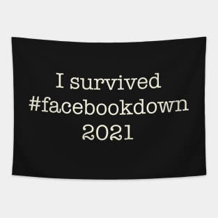 I survived social media down. Tapestry