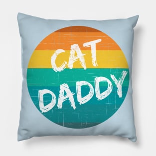 Cat Daddy (wht text, sunset) Pillow