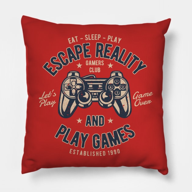 Escape Reality And Play Games Gamers Club Eat Sleep PLay Let’s Play Game Over Pillow by JakeRhodes