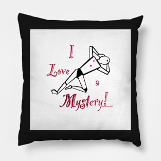 I Love a Mystery Pillow