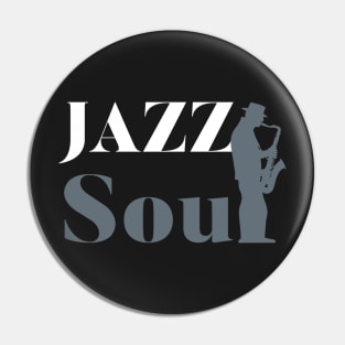 Jazz Soul Pin