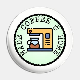Made Coffee @ Home (Adulting Merit Badge) Pin