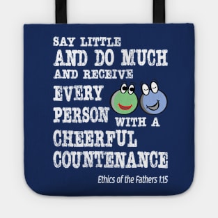 Say Little and Do Much Tote