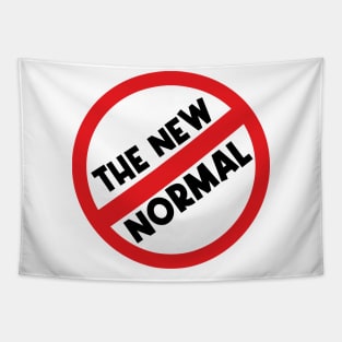 No To The New Normal Tapestry