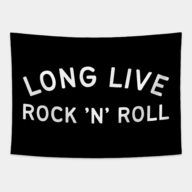 Long Live Rock 'N' Roll Tapestry by thriftjd