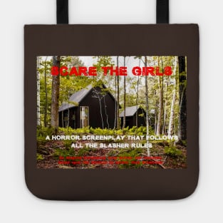 Scare The Girls Tote