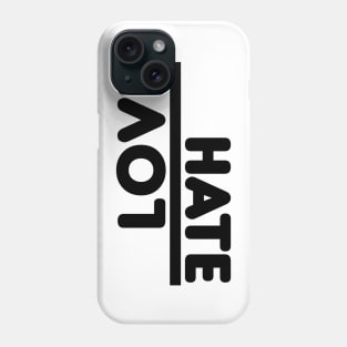 Love/Hate Word Art Minimalist Design Phone Case
