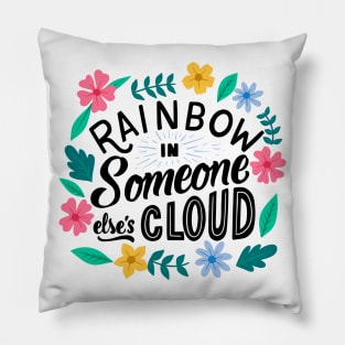 Rainbow is Someone else's Cloud Pillow