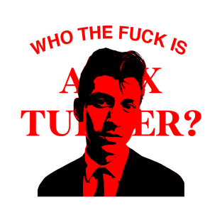 Who is Alex Turner? T-Shirt