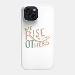 We Rise By Lifting Others, Occupational Therapy OT Month Phone Case