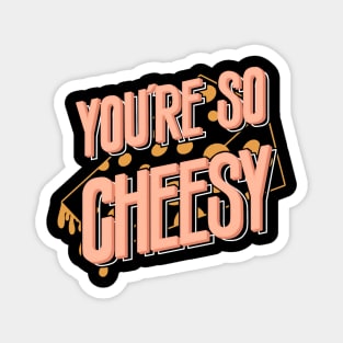 Cheesy Quote Illustration Magnet