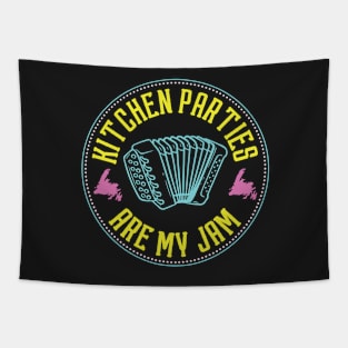 Kitchen Parties Are My Jam || Newfoundland and Labrador || Gifts || Souvenirs || Clothing Tapestry