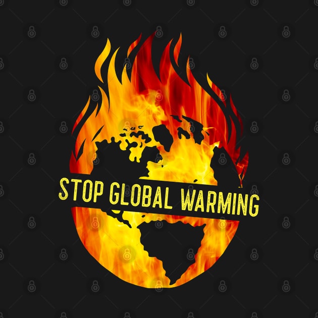 Stop Global Warming (Planet Earth Burning) by Whimsical Frank