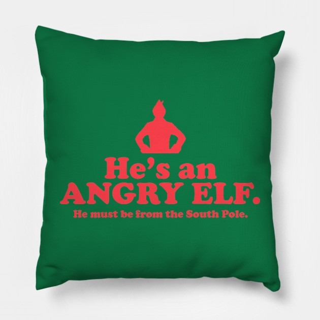 Elf Quote - Angry Elf (Red) Pillow by NorRadd Designs