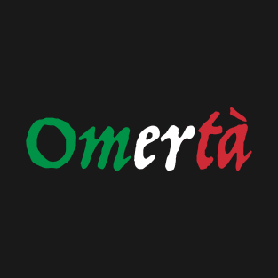 Omerta Italian Flag - A Mulberry Mobsters T-Shirt