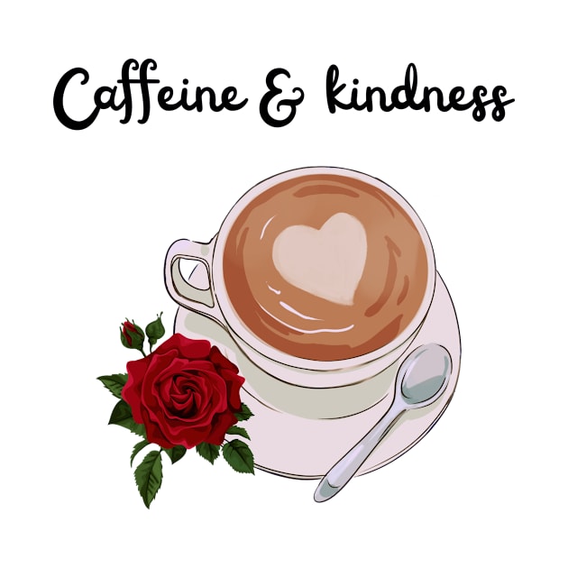 caffiene and kindness by Passion gifts