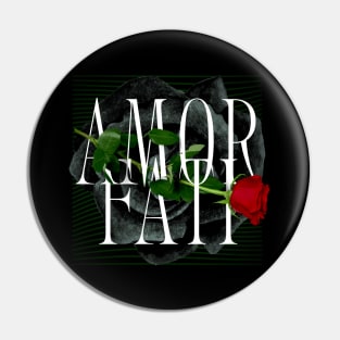 Amor Fati - Rose and Love of Fate Design Pin