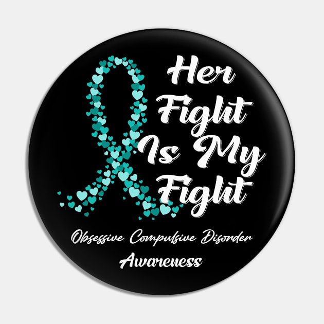 Obsessive Compulsive Disorder Awareness Her Fight Is My Fight - In This Family No One Fights Alone Pin by QUYNH SOCIU