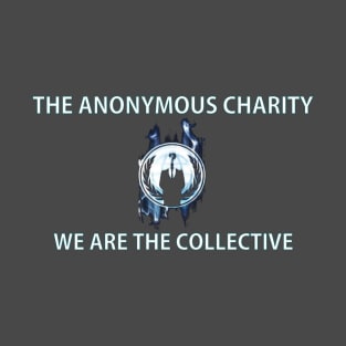 Anonymous Charity. We are The Collective 2019 T-Shirt