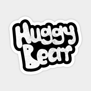 Huggy Bear Magnet