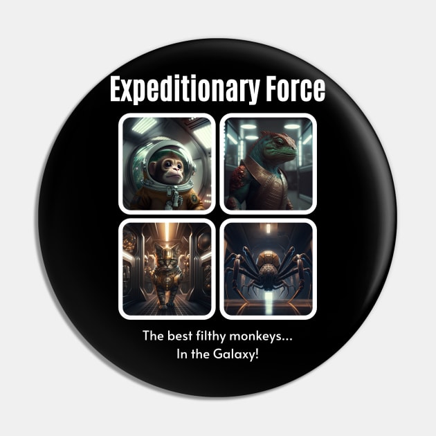 Filthy Monkeys - Expeditionary Force Pin by AI-datamancer