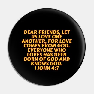 Bible Verse 1 John 4:7 Pin