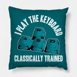 PC Gamer WASD Meme I Play the Keyboard Funny Video Games Pillow