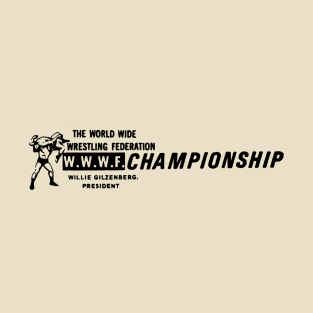 WWWF Championship (Pre-WWE) T-Shirt