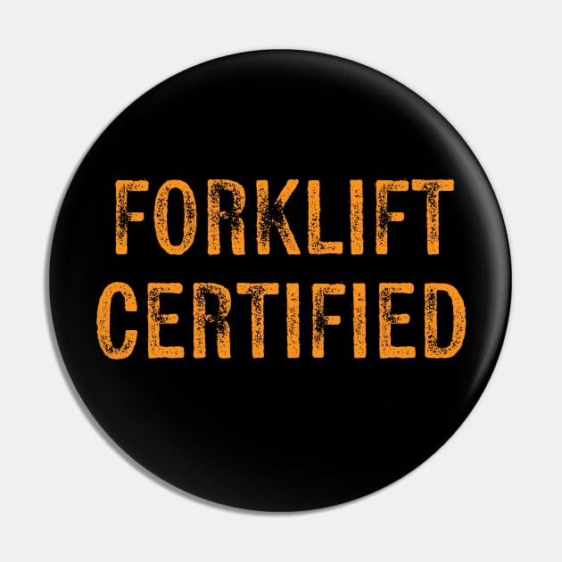 Forklift Certified Pin by Scott Richards