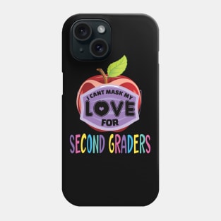 I cant mask my love for 2nd graders..back to school teacher's gift Phone Case