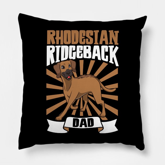 Rhodesian Ridgeback Dad - Rhodesian Ridgeback Pillow by Modern Medieval Design