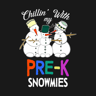 Chillin' With My Pre-K Snowmies Christmas Gift T-Shirt