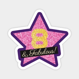 8th Birthday Gifts Women Fabulous - Pink Gold Magnet