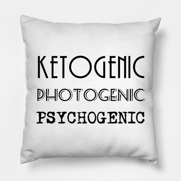 Ketogenic Pillow by Gypsies and Gentlemen
