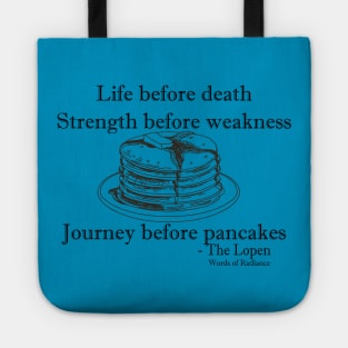 Journey before Pancakes Tote