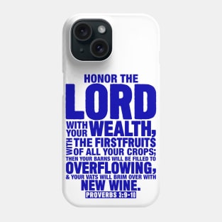 Proverbs 3:9-10 Phone Case