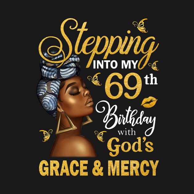 Stepping Into My 69th Birthday With God's Grace & Mercy Bday by MaxACarter