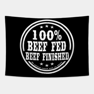 100% Beef Fed Beef Finished Tapestry