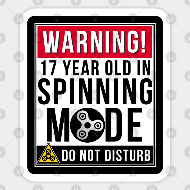 Fidget Spinner 17 Year Old In Spinning Mode Birthday Gift Idea For 17 17 Sticker Teepublic