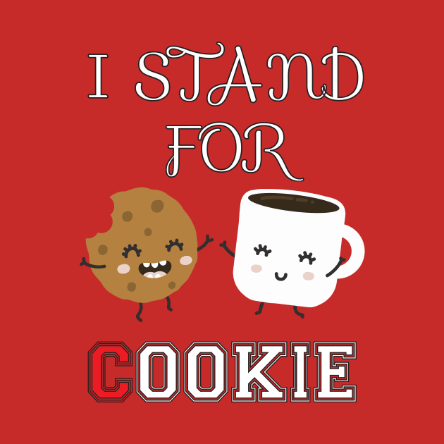 I stand for cookie by Work Memes