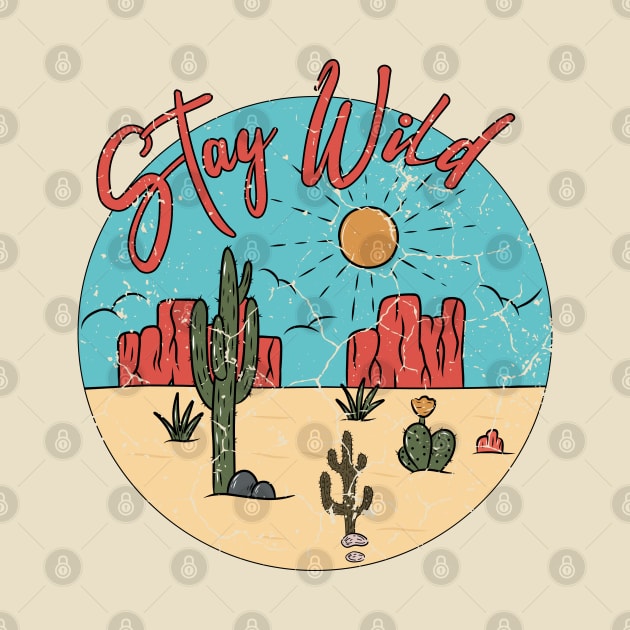 Stay Wild Summer Cactus, Desert Vibes, Desert Cactus, wild by UranusArts