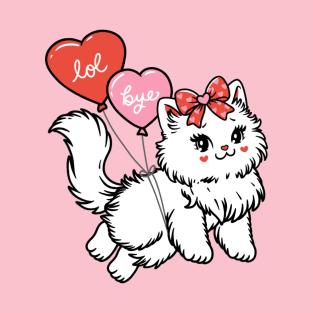 Sassy Valentines Kitty lol bye T-Shirt