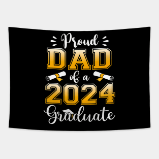 Proud Dad of a Class of 2024 Graduate Senior Graduation 2024 Tapestry