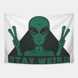 Stay Weird Alien Tapestry