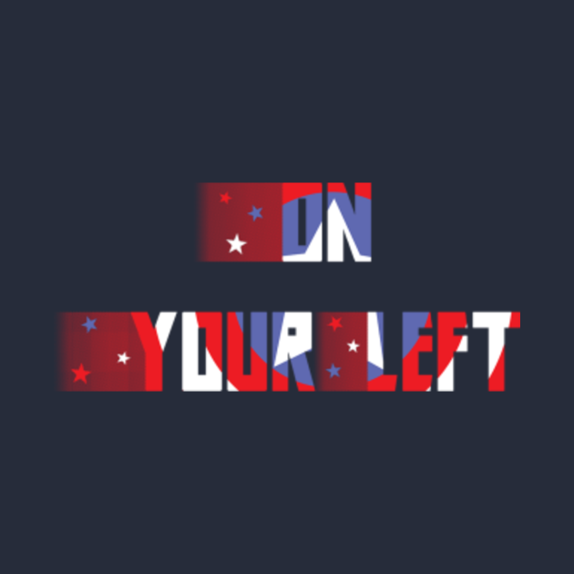 on your left t shirt